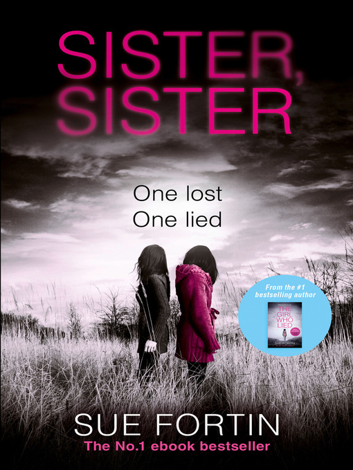 Title details for Sister Sister by Sue Fortin - Available